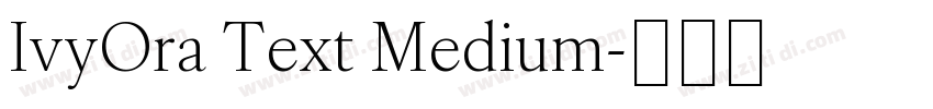 IvyOra Text Medium字体转换